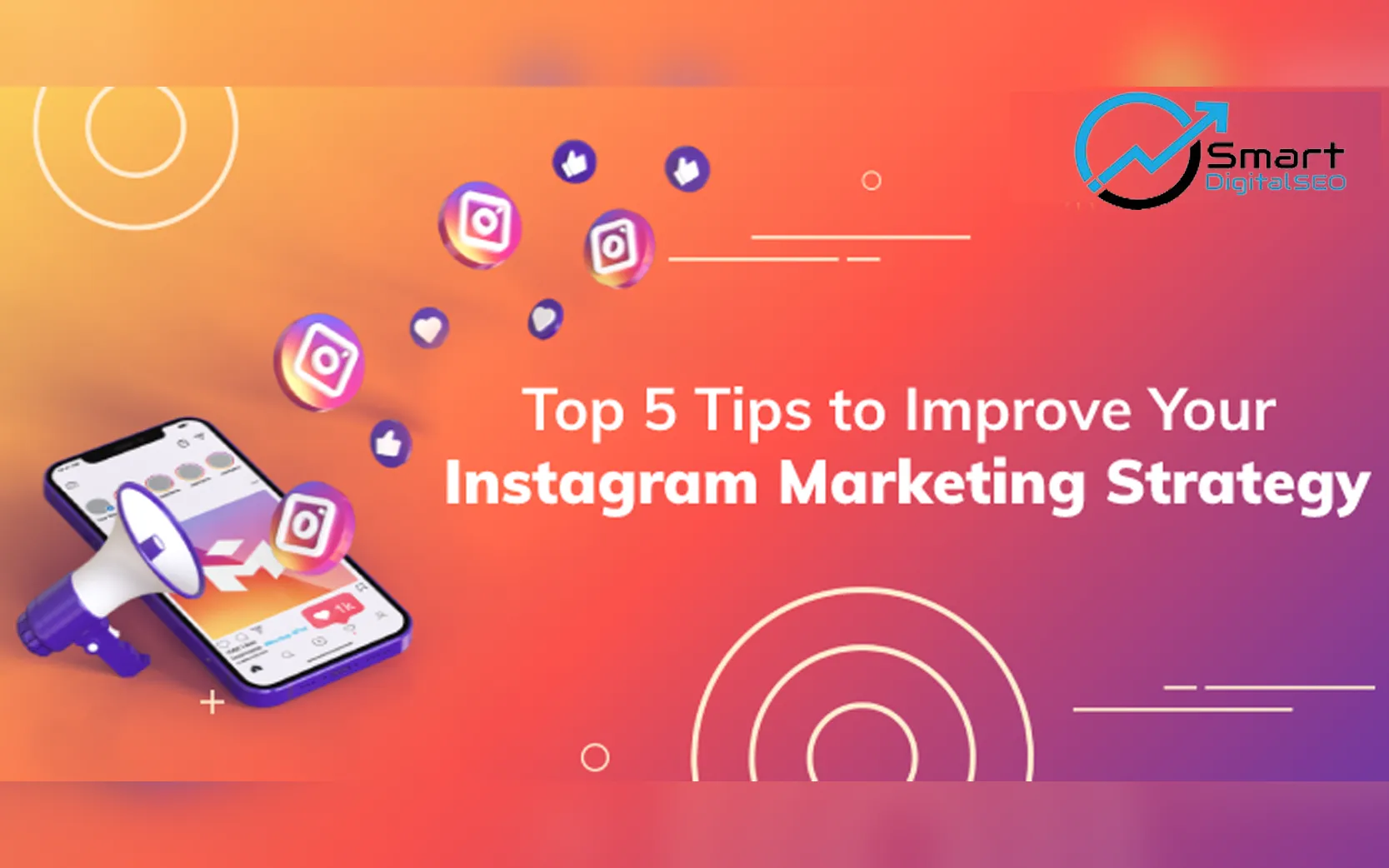 5 Instagram Marketing Tips to Craft a Successful Campaign! | smartdigitalseo blog